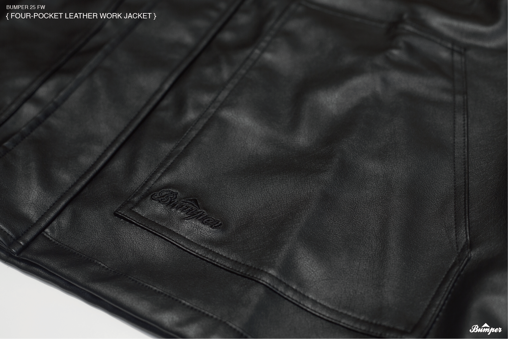 BUMPER 25 FW FOUR-POCKET LEATHER WORK JACKET