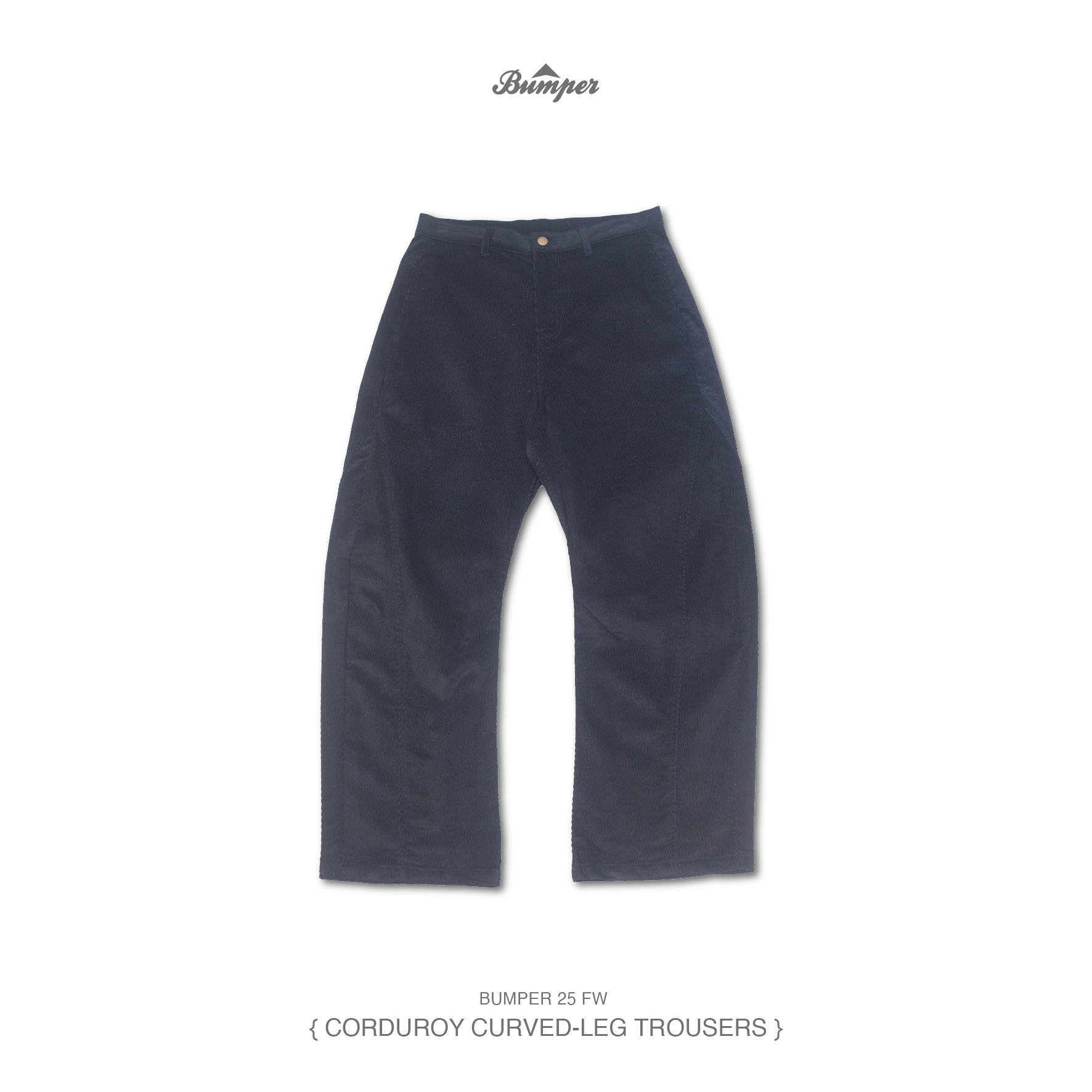 BUMPER 25 FW CORDUROY CURVED-LEG TROUSERS