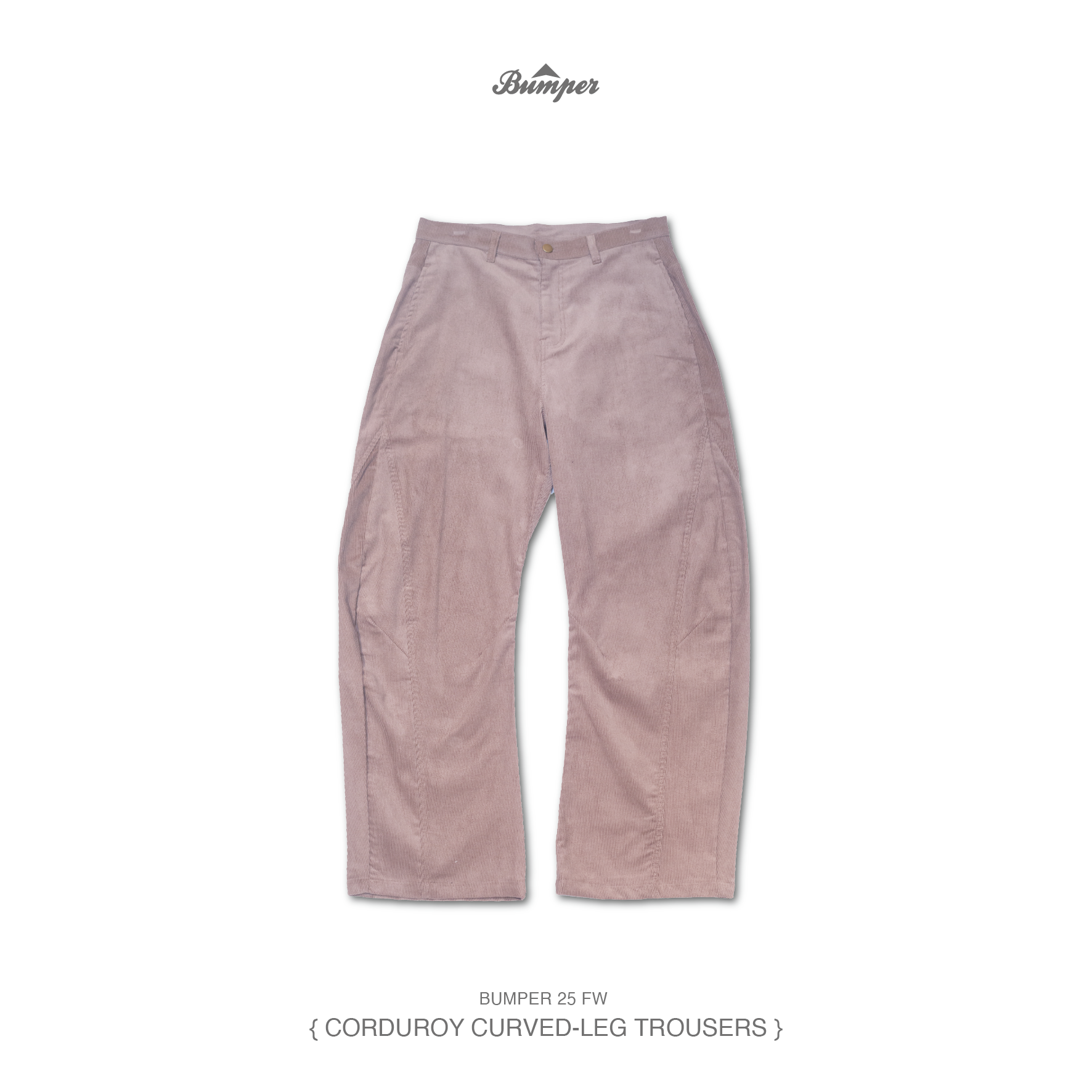BUMPER 25 FW CORDUROY CURVED-LEG TROUSERS